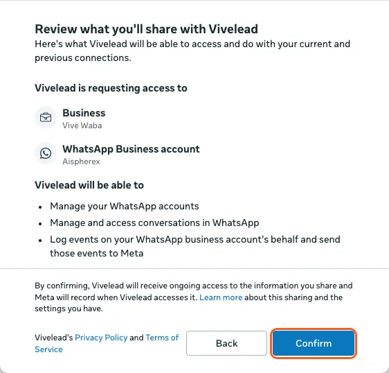 Review what you’ll share with Vivelead: Business and WhatsApp Business account, and what Vivelead will be able to do. Outlined: Confirm