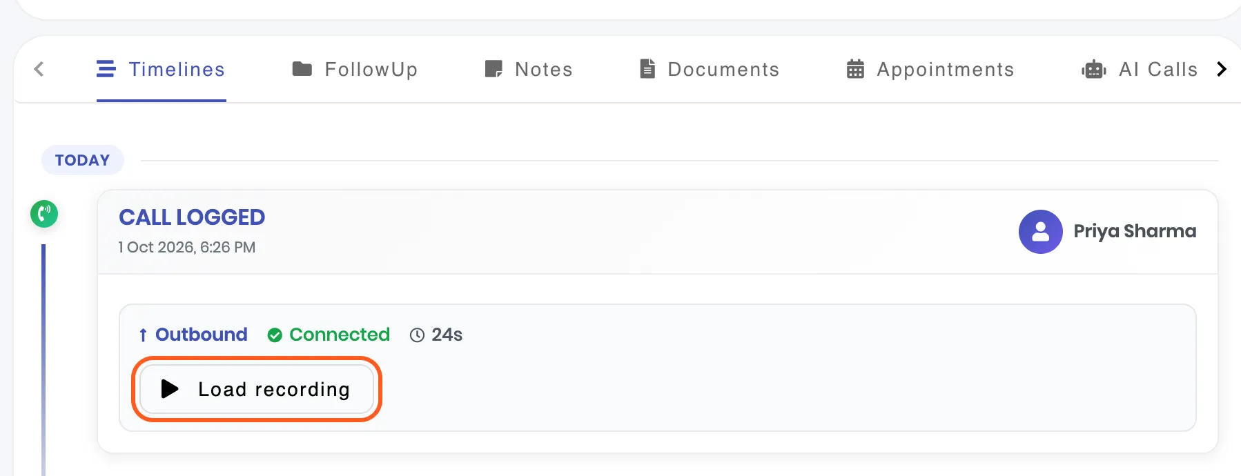 The Timelines tab on a lead, with the CALL LOGGED card for an outbound call: Outbound, Connected, 24s. Outlined: the Load recording button